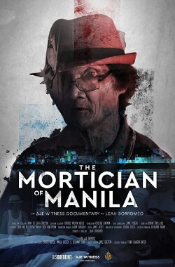The Mortician of Manila (2019) The Mortician of Manila (2019)