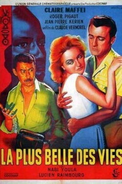 The Most Beautiful Life (1956) The Most Beautiful Life (1956)