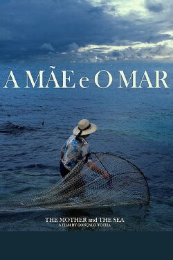 The Mother and the Sea (2013) The Mother and the Sea (2013)