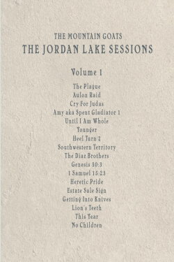 the Mountain Goats: the Jordan Lake Sessions (Volume 1) (2021) the Mountain Goats: the Jordan Lake Sessions (Volume 1) (2021)