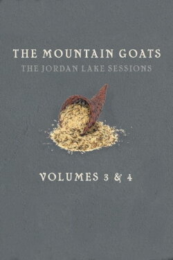 the Mountain Goats: The Jordan Lake Sessions (Volume 4) (2021) the Mountain Goats: The Jordan Lake Sessions (Volume 4) (2021)