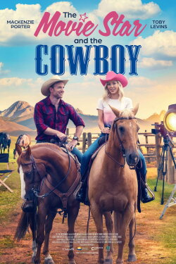 The Movie Star and the Cowboy (2023) The Movie Star and the Cowboy (2023)