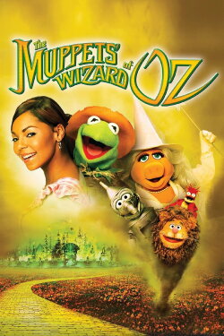 The Muppets' Wizard of Oz (2005) The Muppets' Wizard of Oz (2005)