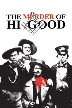 The Murder of Hi Good (2012) The Murder of Hi Good (2012)
