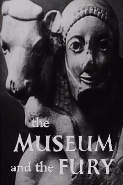 The Museum and the Fury (1956)