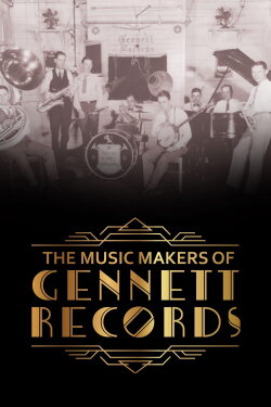 The Music Makers of Gennett Records (2020) The Music Makers of Gennett Records (2020)