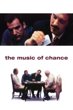The Music of Chance (1993) The Music of Chance (1993)