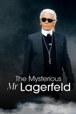 The Mysterious Mr. Lagerfeld (2023) The Mysterious Mr. Lagerfeld (2023)