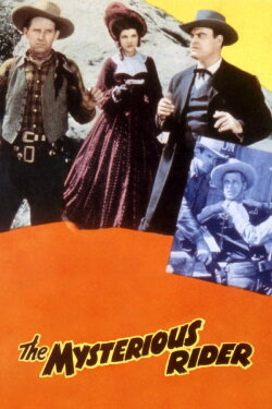 The Mysterious Rider (1942) The Mysterious Rider (1942)