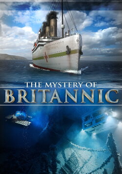 The Mystery of Britannic (2017) The Mystery of Britannic (2017)