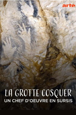The Mystery of the Cosquer Cave (2022) The Mystery of the Cosquer Cave (2022)