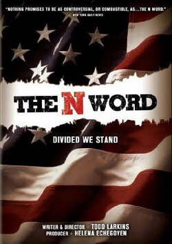 The N Word (2006) The N Word (2006)