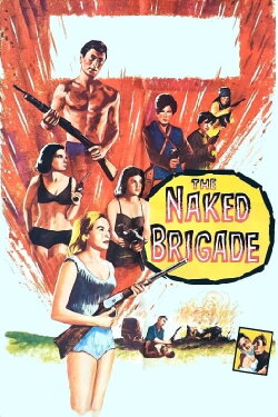 The Naked Brigade (1965) The Naked Brigade (1965)
