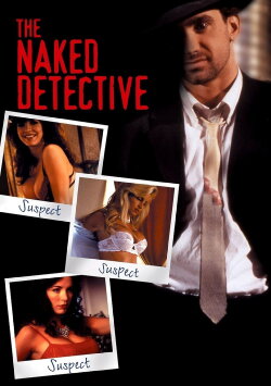 The Naked Detective (1996) The Naked Detective (1996)
