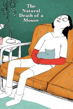 The Natural Death of a Mouse (2020)