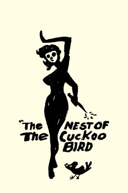 The Nest of the Cuckoo Birds (1965) The Nest of the Cuckoo Birds (1965)