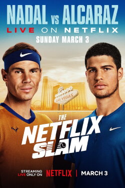 The Netflix Slam (2024) The Netflix Slam (2024)