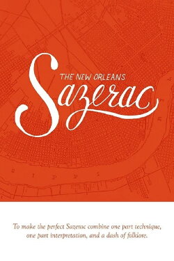 The New Orleans Sazerac (2016) The New Orleans Sazerac (2016)