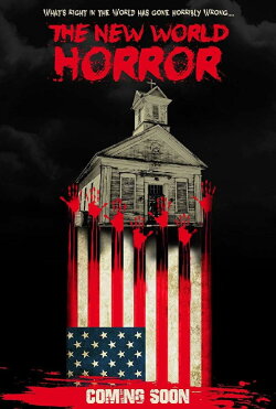 The New World Horror (2018) The New World Horror (2018)
