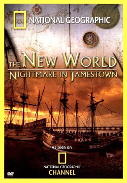 The New World: Nightmare in Jamestown (2005) The New World: Nightmare in Jamestown (2005)