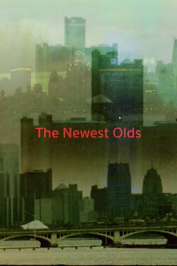 The Newest Olds (2022) The Newest Olds (2022)