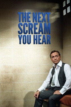 The Next Scream You Hear (1974) The Next Scream You Hear (1974)