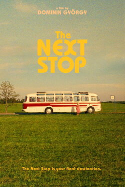 The Next Stop (2018) The Next Stop (2018)