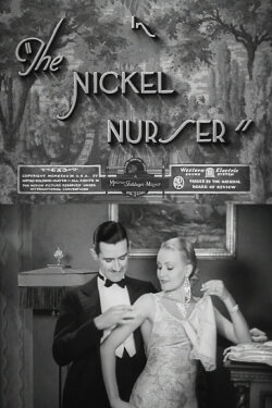 The Nickel Nurser (1932)