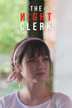 The Night Clerk (2020) The Night Clerk (2020)