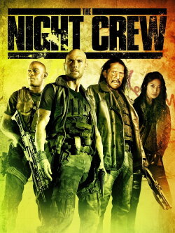 The Night Crew (2015) The Night Crew (2015)