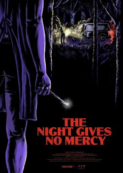 The Night Gives No Mercy (2024) The Night Gives No Mercy (2024)