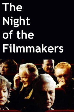 The Night of the Filmmakers (1995) The Night of the Filmmakers (1995)