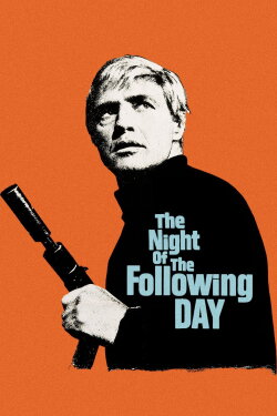 The Night of the Following Day (1969) The Night of the Following Day (1969)