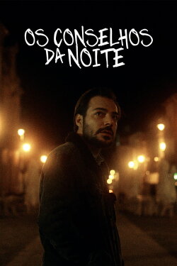 The Night's Advices (2019) The Night's Advices (2019)