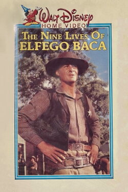 The Nine Lives of Elfego Baca (1958)