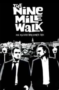 The Nine Mile Walk (2003) The Nine Mile Walk (2003)