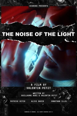The Noise of the Light (2018) The Noise of the Light (2018)