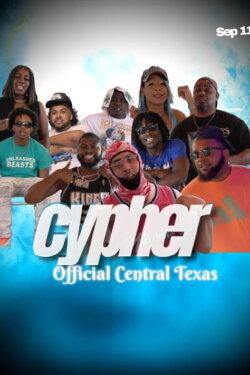 The Official Central Texas Cypher part 1 (2023) The Official Central Texas Cypher part 1 (2023)