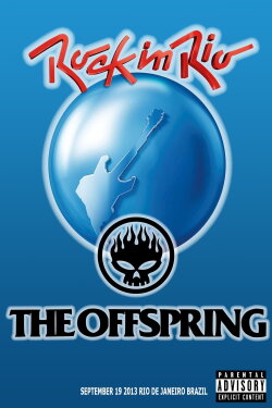 The Offspring: Rock in Rio 2013 (2013) The Offspring: Rock in Rio 2013 (2013)
