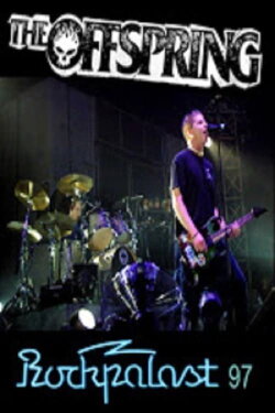 The Offspring Rockpalast 1997 (1997) The Offspring Rockpalast 1997 (1997)
