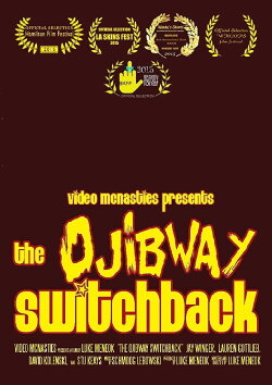The Ojibway Switchback (2015)