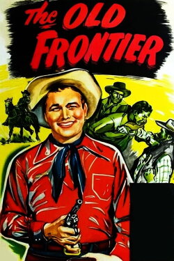 The Old Frontier (1950)