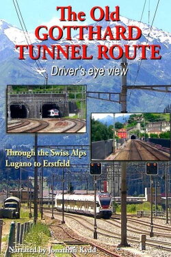 The Old Gotthard Tunnel Route - Driver's Eye View (2018) The Old Gotthard Tunnel Route - Driver's Eye View (2018)