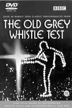 The Old Grey Whistle Test - Volume 1 (2001) The Old Grey Whistle Test - Volume 1 (2001)