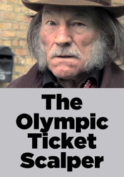 The Olympic Ticket Scalper (2012) The Olympic Ticket Scalper (2012)