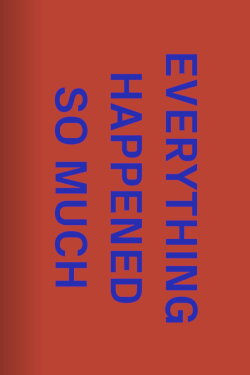 The One Minutes: Everything Happened So Much (2020) The One Minutes: Everything Happened So Much (2020)