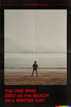The One Who Died on the Beach on a Winter Day (2019) The One Who Died on the Beach on a Winter Day (2019)