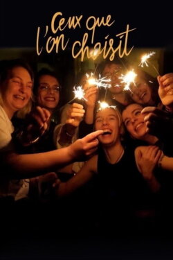 The Ones We Choose (2022) The Ones We Choose (2022)