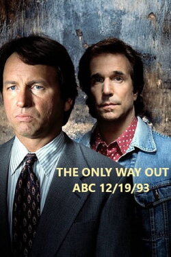 The Only Way Out (1993) The Only Way Out (1993)