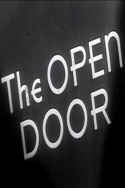The Open Door: The Story Of Foreman Jim Baxter And His Family (1945) The Open Door: The Story Of Foreman Jim Baxter And His Family (1945)
